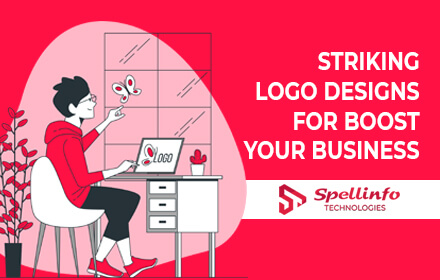 The Best Methods To Create A Striking Logo Designs For Boost Your Business