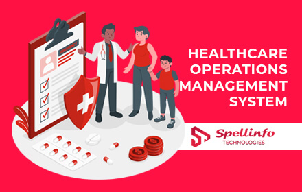 The Perfect Healthcare Management System For Hospital Operations